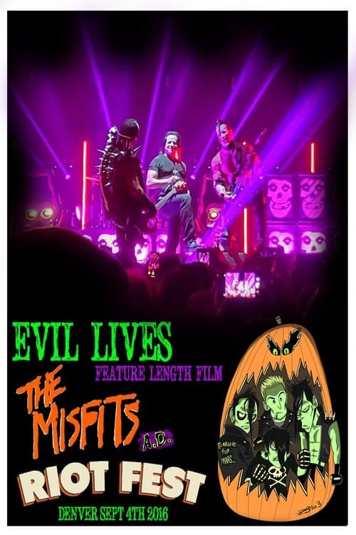 Evil Lives: The Misfits A.D.